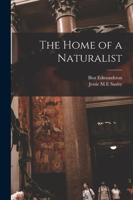 Produktbild: The Home of a Naturalist