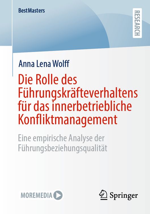 Produktbild: Die Rolle des F&uuml;hrungskr&auml;fteverhaltens f&uuml;r das innerbetriebliche Konfliktmanagement