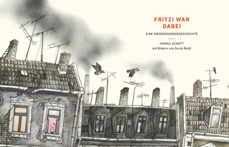 Produktbild: Fritzi war dabei. Eine Wendewundergeschichte (gebundene Ausgabe)