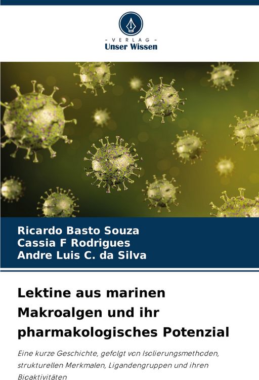 Produktbild: Lektine aus marinen Makroalgen und ihr pharmakologisches Potenzial