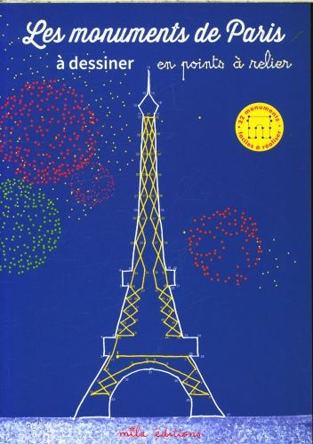Produktbild: Les monuments de Paris &agrave; dessiner : en points &agrave; relier