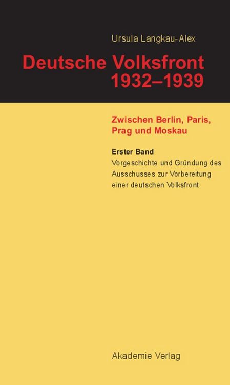 Produktbild: Vorgeschichte und Gr&uuml;ndung des Ausschusses zur Vorbereitung einer deutschen Volksfront