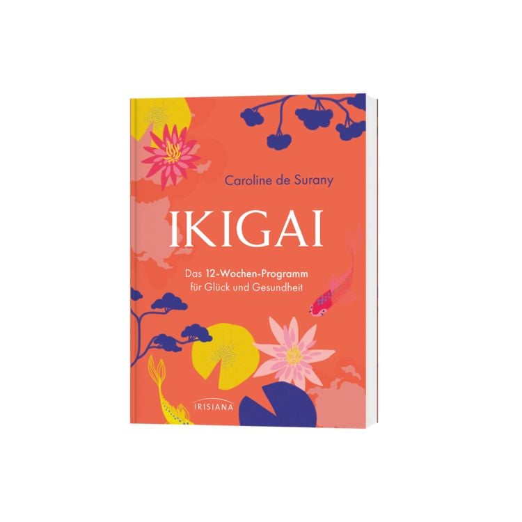 Produktbild: Ikigai - Das 12-Wochen-Programm f&uuml;r Gl&uuml;ck und Gesundheit