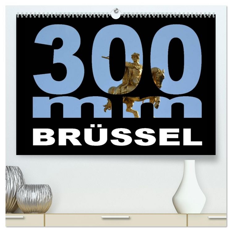 Produktbild: 300mm - Br&uuml;ssel (hochwertiger Premium Wandkalender 2026 DIN A2 quer), Kunstdruck in Hochglanz