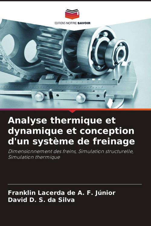 Produktbild: Analyse thermique et dynamique et conception d'un syst&egrave;me de freinage