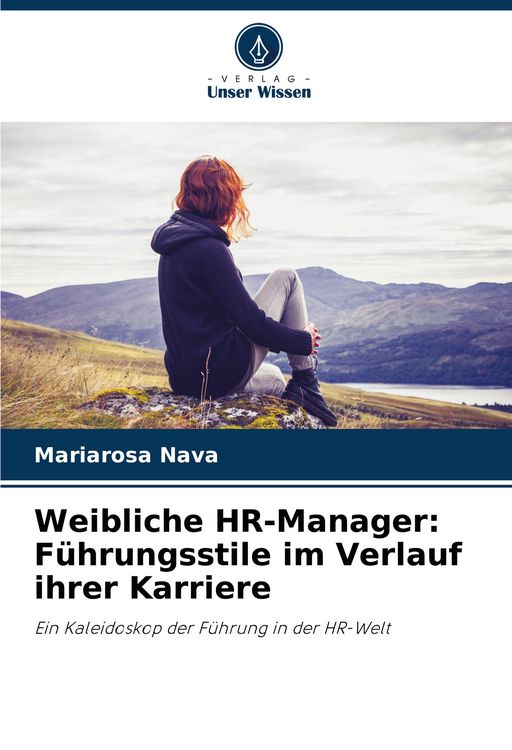 Produktbild: Weibliche HR-Manager: F&uuml;hrungsstile im Verlauf ihrer Karriere