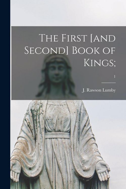Produktbild: The First [and Second] Book of Kings;; 1
