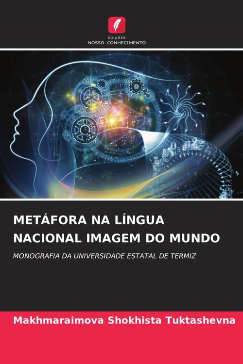 Produktbild: Met&aacute;fora Na L&iacute;ngua Nacional Imagem Do Mundo
