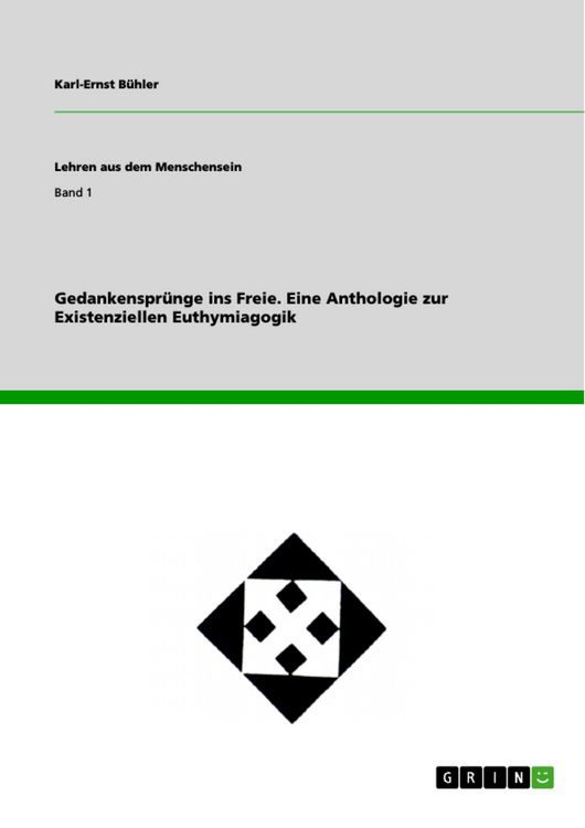 Produktbild: Gedankenspr&uuml;nge ins Freie. Eine Anthologie zur Existenziellen Euthymiagogik