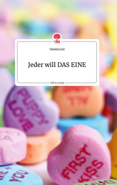 Produktbild: Jeder will DAS EINE. Life is a Story - story.one