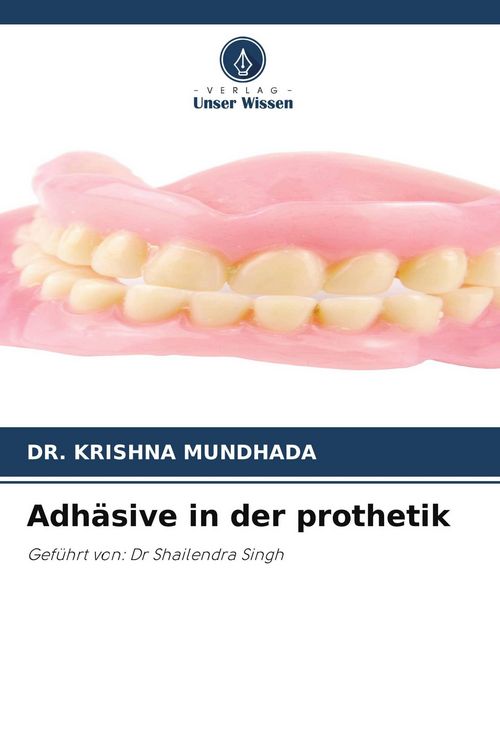 Produktbild: Adh&auml;sive in der prothetik