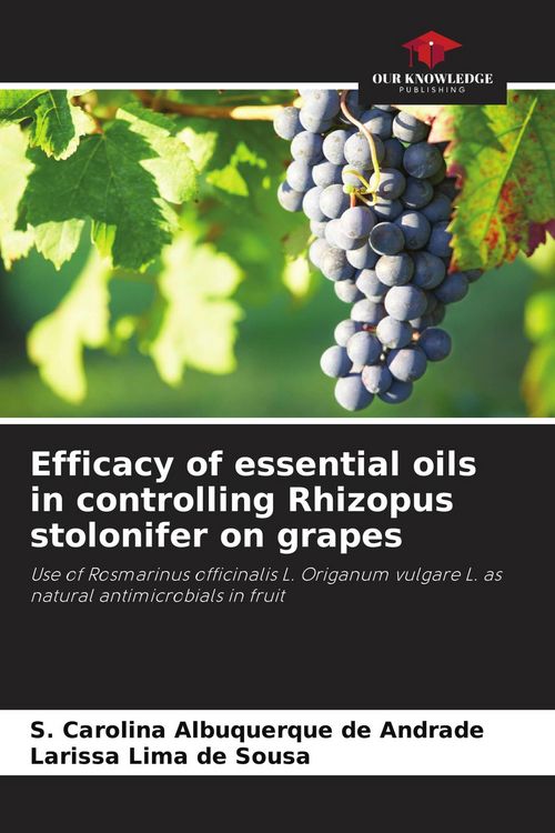 Produktbild: Efficacy of essential oils in controlling Rhizopus stolonifer on grapes