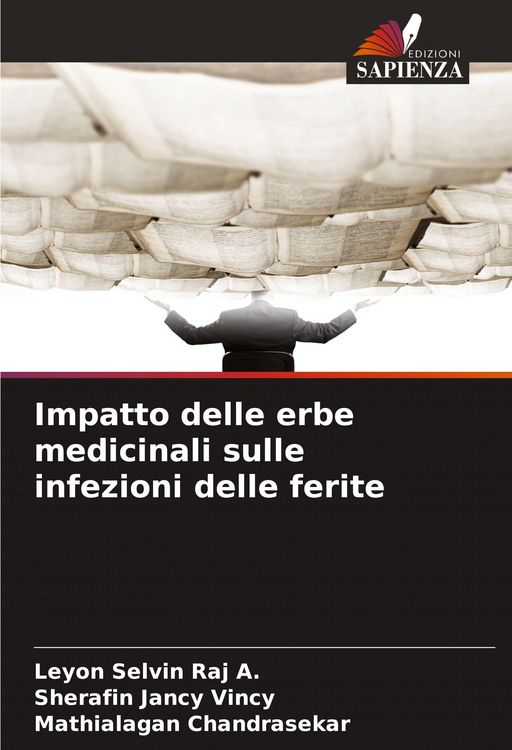 Produktbild: Impatto delle erbe medicinali sulle infezioni delle ferite
