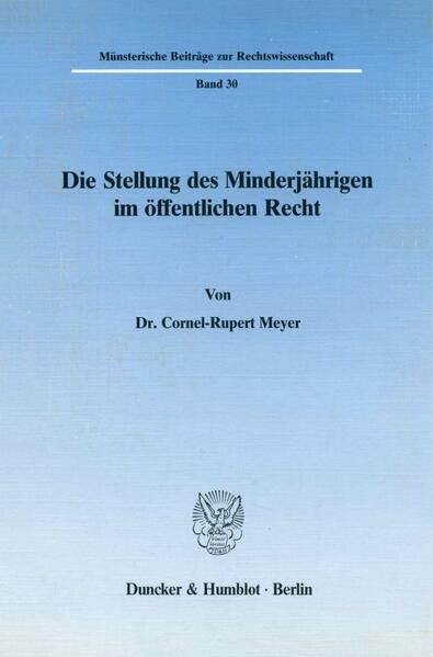 Produktbild: Die Stellung des Minderj&auml;hrigen im &ouml;ffentlichen Recht.