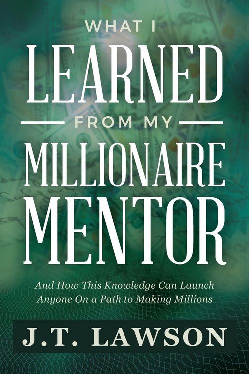Produktbild: WHAT I LEARNED FROM MY MILLIONAIRE MENTOR