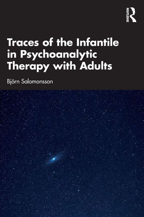 Produktbild: Traces of the Infantile in Psychoanalytic Therapy with Adults