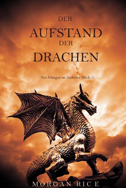 Produktbild: Der Aufstand der Drachen (Von K&ouml;nigen und Zauberern - Buch 1)