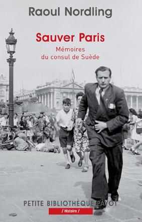 Produktbild: Sauver Paris ; Memoires du Consul de Suede