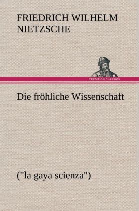 Produktbild: Die fr&ouml;hliche Wissenschaft