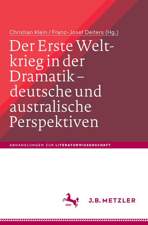 Produktbild: Der Erste Weltkrieg in der Dramatik - deutsche und australische Perspektiven / The First World War in Drama - German and Australian Perspectives