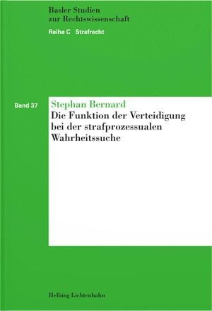 Produktbild: Die Funktion der Verteidigung bei der strafprozessualen Wahrheitssuche