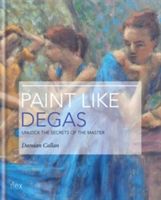 Produktbild: Callan, D: Paint Like Degas