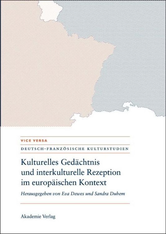 Produktbild: Kulturelles Ged&auml;chtnis und interkulturelle Rezeption im europ&auml;ischen Kontext