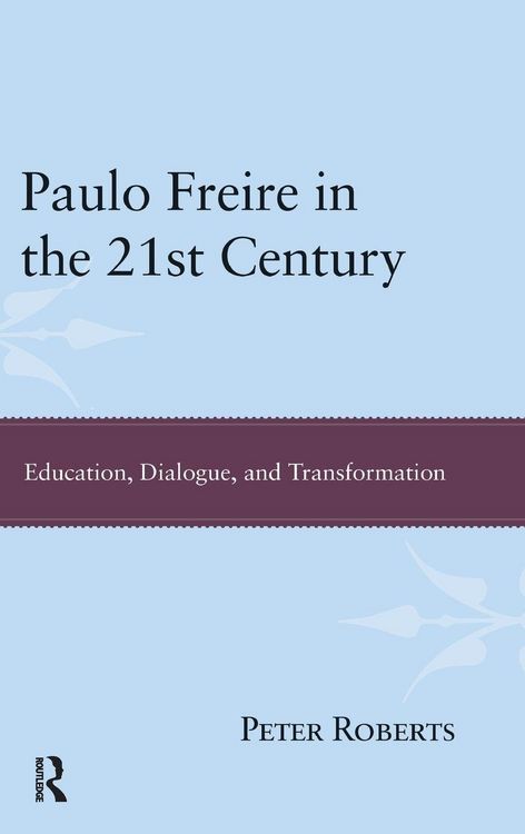 Produktbild: Paulo Freire in the 21st Century