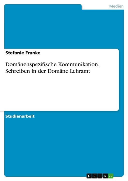 Produktbild: Dom&auml;nenspezifische Kommunikation. Schreiben in der Dom&auml;ne Lehramt