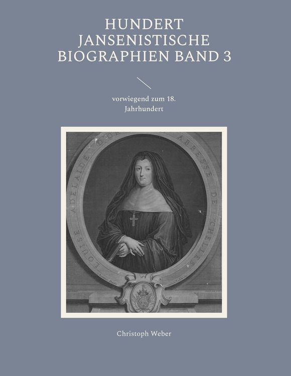 Produktbild: Hundert Jansenistische Biographien Band 3