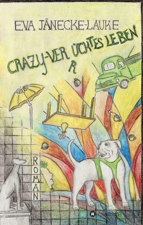Produktbild: CRAZY - verr&uuml;cktes Leben