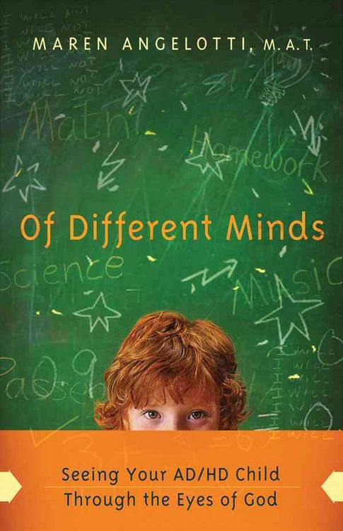 Produktbild: Of Different Minds: Seeing Your Ad/HD Child Through the Eyes of God