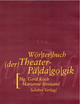 Produktbild: W&ouml;rterbuch der Theaterp&auml;dagogik