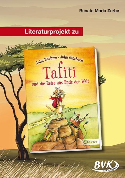 Bild vom Artikel Literaturprojekt zu "Tafiti und die Reise ans Ende der Welt" vom Autor Renate Maria Zerbe