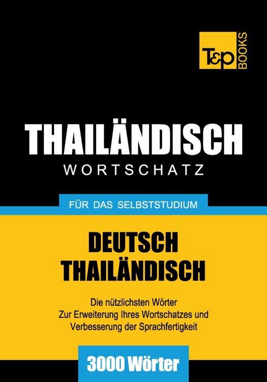 Produktbild: Wortschatz Deutsch-Thail&auml;ndisch f&uuml;r das Selbststudium - 3000 W&ouml;rter