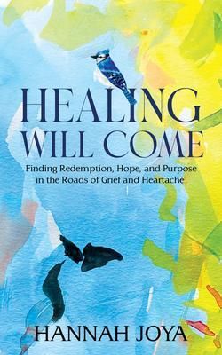 Produktbild: Healing Will Come
