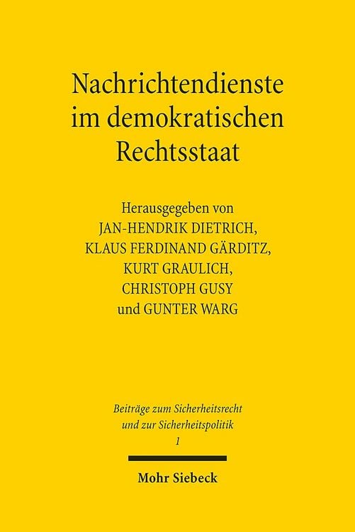 Bild vom Artikel Nachrichtendienste im demokratischen Rechtsstaat vom Autor Jan-Hendrik Dietrich