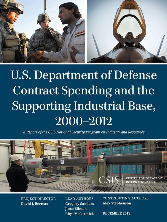 Produktbild: U.S. Department of Defense Contract Spending and the Supporting Industrial Base, 2000-2012