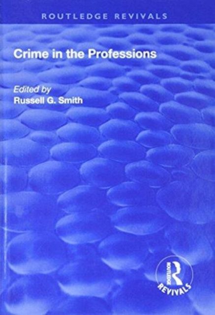 Produktbild: Smith, R: Crime in the Professions