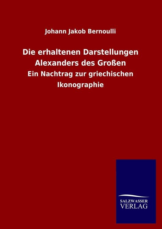 Produktbild: Die erhaltenen Darstellungen Alexanders des Gro&szlig;en