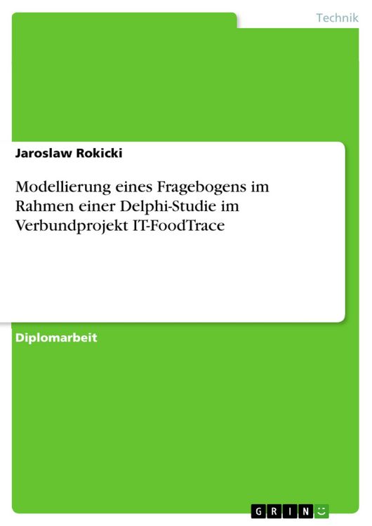 Produktbild: Modellierung eines Fragebogens im Rahmen einer Delphi-Studie im Verbundprojekt IT-FoodTrace