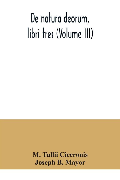 Produktbild: De natura deorum, libri tres (Volume III)
