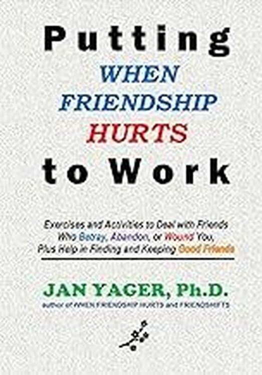 Produktbild: Putting When Friendship Hurts To Work
