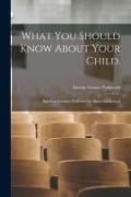 Produktbild: What You Should Know About Your Child.