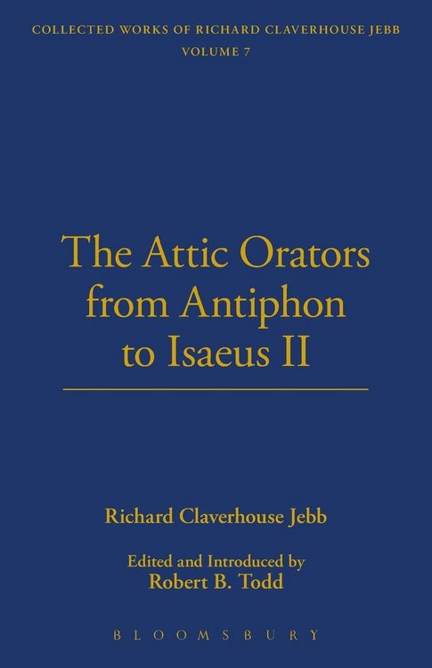 Produktbild: The Attic Orators From Antiphon to Isaeus