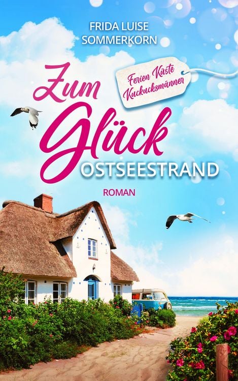 Bild vom Artikel Zum Glück Ostseestrand vom Autor Frida Luise Sommerkorn