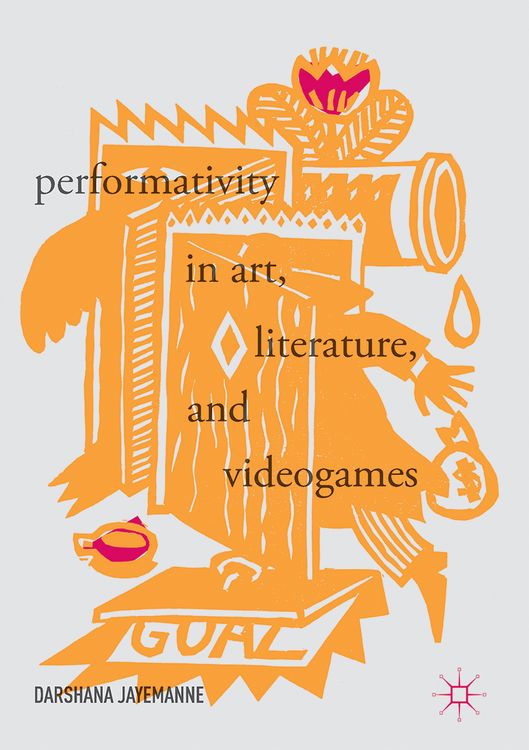 Produktbild: Performativity in Art, Literature, and Videogames
