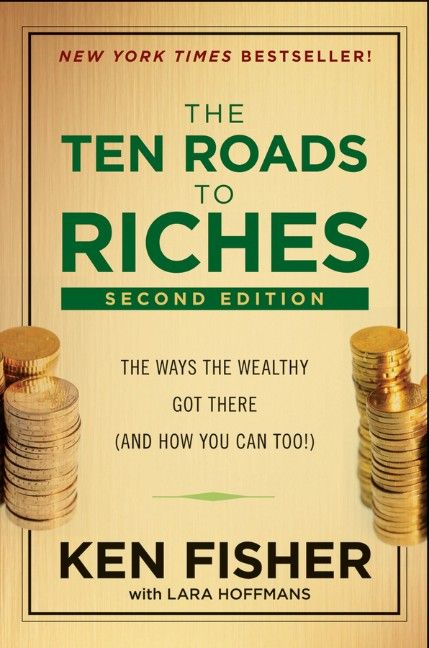 Produktbild: The Ten Roads to Riches, Second Edition - The Ways the Wealthy Got There (And How You Can Too!)