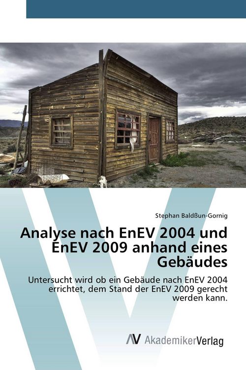 Produktbild: Analyse nach EnEV 2004 und EnEV 2009 anhand eines Geb&auml;udes
