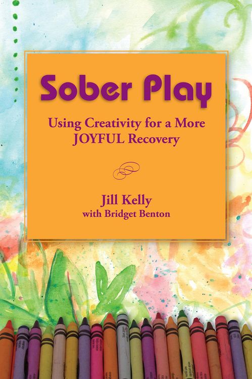 Produktbild: Sober Play: Using Creativity for a More Joyful Recovery
